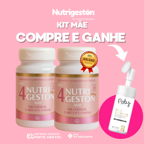 PROMOÇÃO Nutrigeston 4: MÃE Imunidade GANHE BRINDE